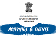 Latest Events & Activities- District Administration Karimganj